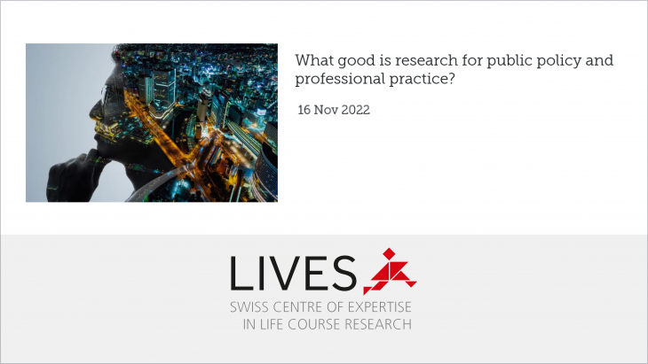 What good is research for public policy and professional practice?