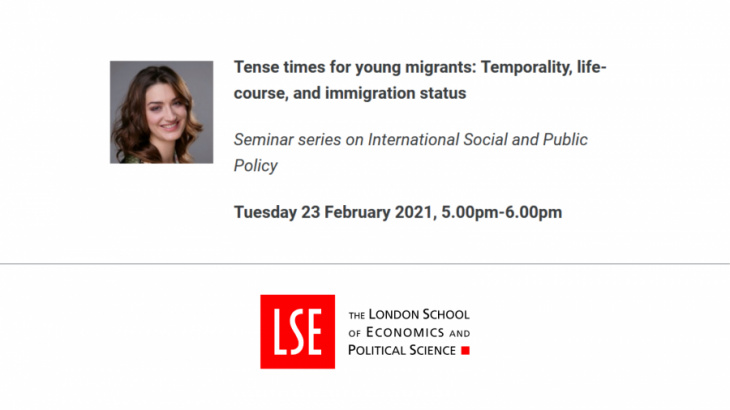 Graphic that reads "Tense times for young migrants: Temporality, life-course, and immigration status" and includes a picture of Dr Hughes and the LSE logo