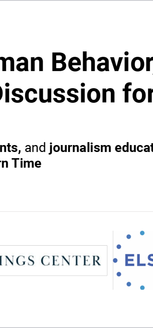Genomics, Human Behavior, and Social Outcomes: A Discussion for Journalists