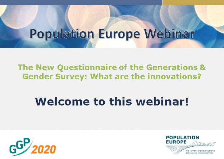 Population Europe Webinar: The New Questionnaire of the Generations & Gender Survey: What are the innovations?