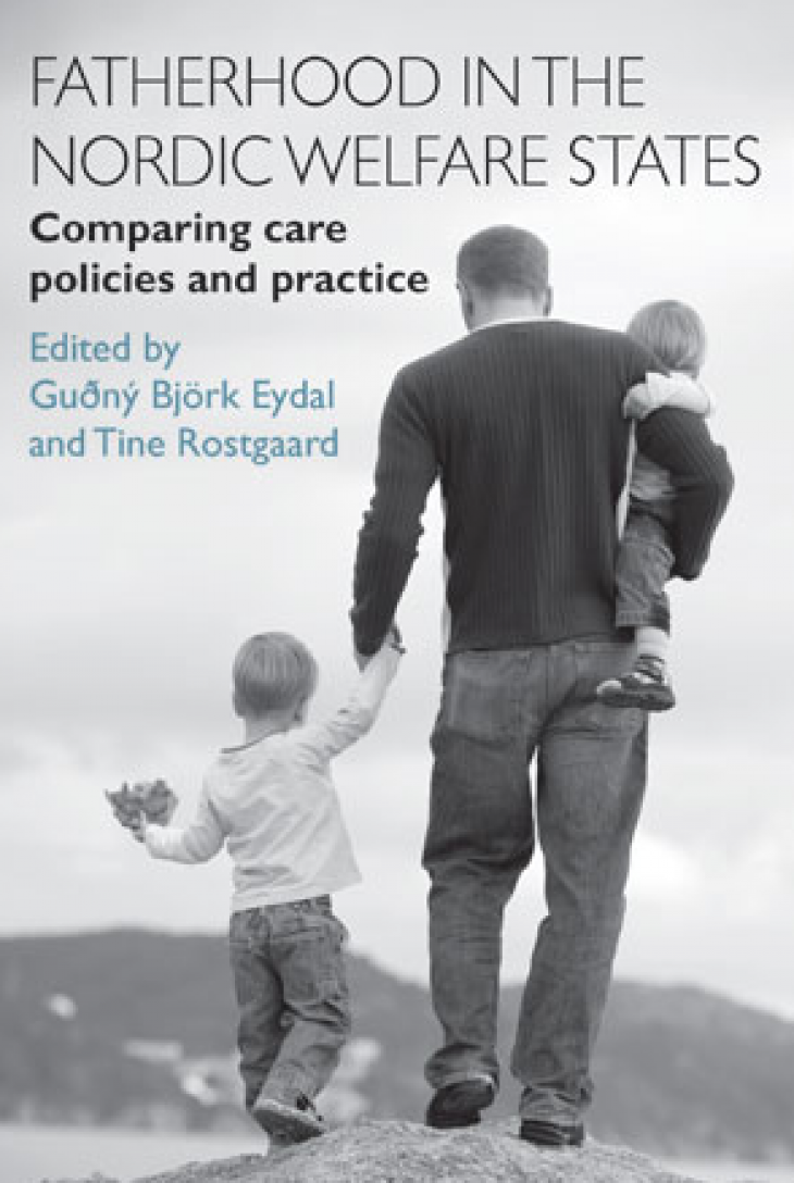 Books and Reports: Fatherhood In The Nordic Welfare States - Comparing Care Policies and Practice