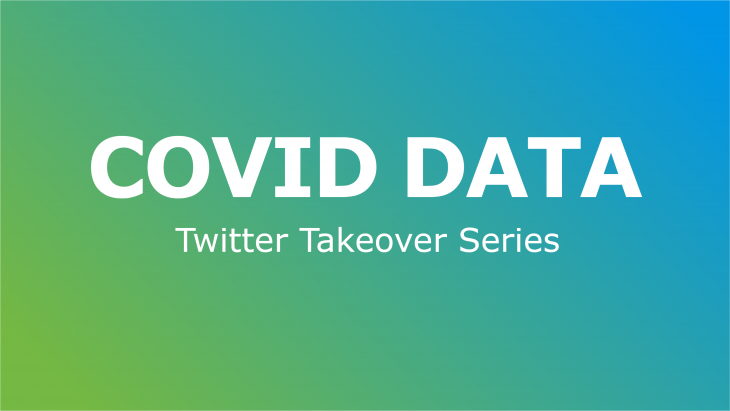COVID Data Twitter Takeover Series