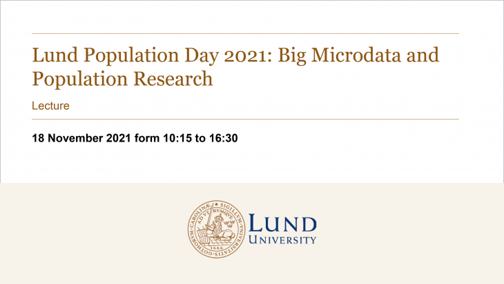Lund Population Day 2021: Big Microdata and Population Research