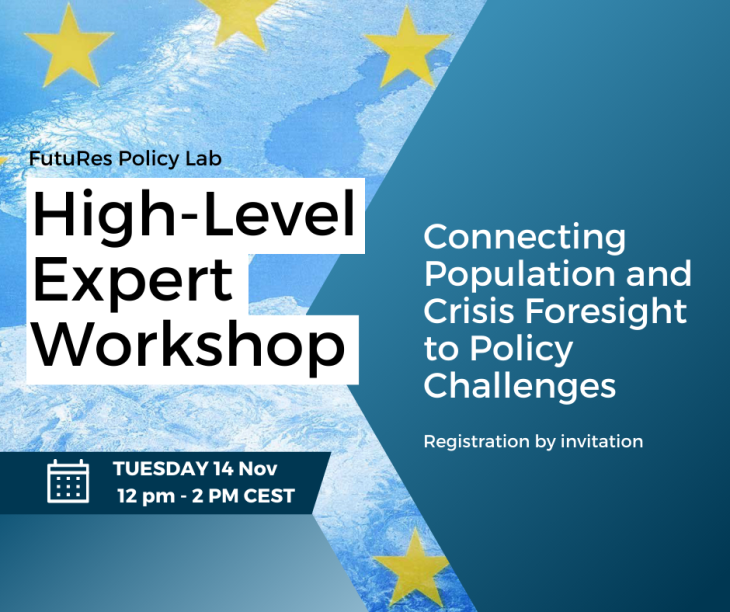 FutuRes Policy Lab: High-level expert workshop on connecting population and crisis foresight to policy challenges