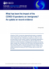 What has been the impact of the  COVID-19 pandemic on immigrants?  An update on recent evidence 